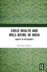 Abbildung von: Child Health and Well-being in India - Routledge India