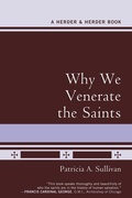 Cover: Why We Venerate the Saints - Herder & Herder