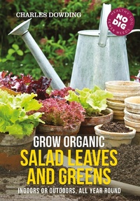 Abbildung von: Grow Organic Salad Leaves and Greens - Green Books