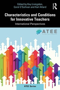 Abbildung von: Characteristics and Conditions for Innovative Teachers - Routledge