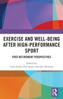 Cover: Exercise and Well-Being after High-Performance Sport - Routledge
