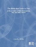 Cover: The Brain that Loves to Play - Routledge