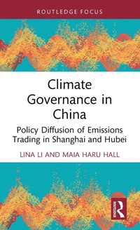 Enlarge image Cover: Climate Governance in China - Routledge
