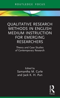 Enlarge image Cover: Qualitative Research Methods in English Medium Instruction for Emerging Researchers - Routledge