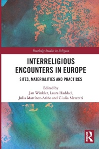 Enlarge image Cover: Interreligious Encounters in Europe - Routledge