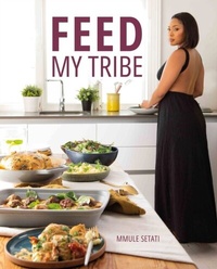 Abbildung von: Feed My Tribe - Penguin Books (South Africa)