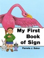 Cover: My First Book of Sign - Gallaudet University Press