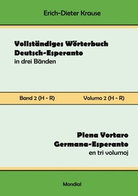 Abbildung von: Vollstaendiges Woerterbuch Deutsch-Esperanto in drei Baenden. Band 2 (H-R) - Mondial