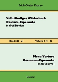 Abbildung von: Vollstaendiges Woerterbuch Deutsch-Esperanto in drei Baenden. Band 3 (S-Z) - Mondial