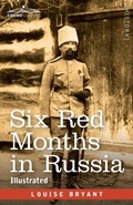 Cover: Six Red Months in Russia - Cosimo Classics