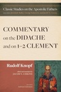 Cover: Commentary on the Didache and on 1-2 Clement - Pickwick Publications