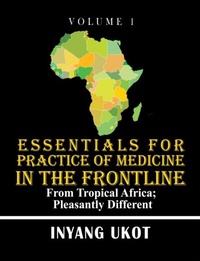 Abbildung von: Essentials for Practice of Medicine in the Frontline - Dr. Inyang Ukot