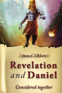 Enlarge image Cover: Revelation And Daniel Considered Together - Trust House Publishers