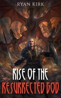 Cover: Rise of the Resurrected God - Waterstone Media