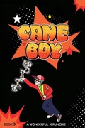 Cover: Cane Boy - Elite Lizzard Publishing Company