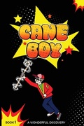 Cover: Cane Boy - Elite Lizzard Publishing Company