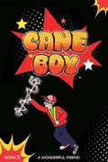 Cover: Cane Boy - Elite Lizzard Publishing Company