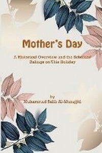 Abbildung von: mother's day - sheikh muhammed salih al-munajjid