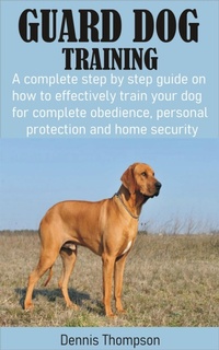 Enlarge image Cover: Guard Dog Training - BookRix
