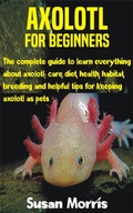 Cover: Axolotl for Beginners - BookRix