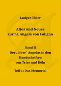 Cover: Altes und Neues zur hl. Angela von Foligno, Band. II - Altes und Neues zur hl. Angela von Foligno