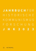 Bild: Jahrbuch für Historische Kommunismusforschung 2023 - Metropol-Verlag