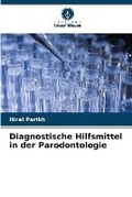 Cover: Diagnostische Hilfsmittel in der Parodontologie - Verlag Unser Wissen