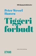 Cover: Tiggeri forbudt - Aarhus University Press