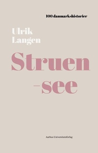 Enlarge image Cover: Struensee - Aarhus University Press