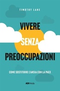 Cover: Vivere senza preoccupazioni - ADI-MEDIA