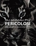 Cover: Gli animali piu Pericolosi del Mondo in Bianco e Nero - Blurb Inc