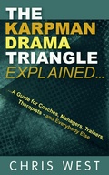 Cover: The Karpman Drama Triangle Explained - CWTK