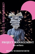 Cover: Project Management for Writers - Baggy Bottom Books