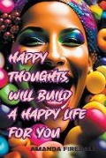 Cover: Happy Thoughts Will Build a Happy Life for You - Online Trendy Store