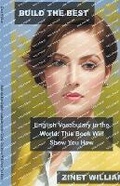 Cover: Build the Best English Vocabulary in the World - Mabel Tilson