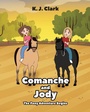 Bild: Comanche and Jody - Christian Faith Publishing