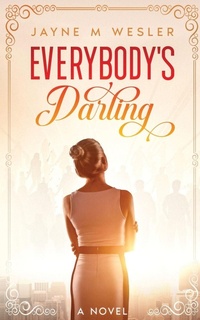 Enlarge image Cover: Everybody's Darling - Jayne M Wesler