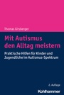 Cover: Mit Autismus den Alltag meistern - Kohlhammer