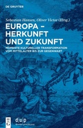 Cover: Europa - Herkunft und Zukunft - De Gruyter