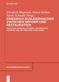 Cover: Friedrich Schleiermacher zwischen Reform und Restauration - De Gruyter