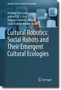 Abbildung von: Cultural Robotics: Social Robots and Their Emergent Cultural Ecologies - Springer