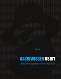 Abbildung von: Basiswissen OSINT - BoD - Books on Demand