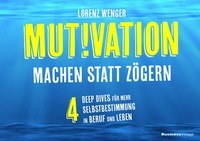 Abbildung von: MUTIVATION - machen statt zögern - BusinessVillage