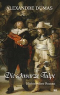 Cover: Die schwarze Tulpe - Belle Epoque Verlag