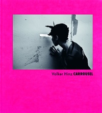 Abbildung von: Volker Hinz | Carrousel - Hartmann Projects Verlag