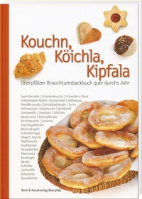Abbildung von: Kouchn, Köichla, Kipfala - Buch- & Kunstverlag Oberpfalz
