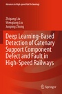 Cover: Deep Learning-Based Detection of Catenary Support Component Defect and Fault in High-Speed Railways - Springer