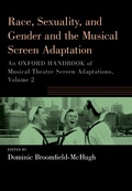 Cover: Race, Sexuality, and Gender and the Musical Screen Adaptation - OUP eBook