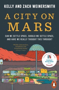 Bild vergrößern Bild: A City on Mars - Penguin Books Ltd