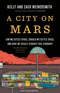 Enlarge image Cover: A City on Mars - Particular Books